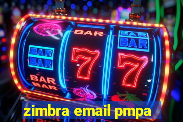 zimbra email pmpa